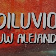 Diluvio Rauw Alejandro Letra