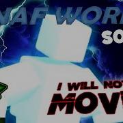 Fnaf Song I Will Not Be Moved Rus