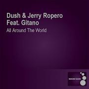 All Around The World Sunset Mix Feat Gitano