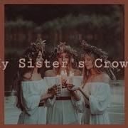 Vesna My Sister S Crown Slowed Reverb Dark