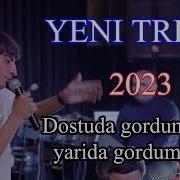 Yarida Gordum Nedi Dostuda Gordum Nedi Perviz Punhan Baba Orxan Ruslan Balaeli Baloglanintoyaxsami