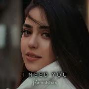 Hamidshax I Need You