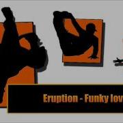 Eruption Funky Lover Break Dance Song