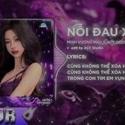 Noi Dau Xot Xa Remix