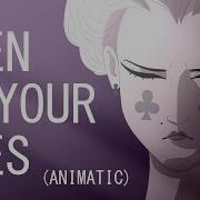 Open Up Your Eyes Animatic