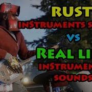 Rust Instruments Vs Real Instruments Sound Rust Instruments Musical Dlc