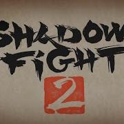 Shadow Fight 2 Intro Music