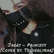 Jarry Princess Кавер