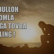 Abdulloh Domla Ollohga Tovba Qiling