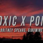 Britney Spears Ginuwine Toxic X Pony Tiktok Mashup Lyrics