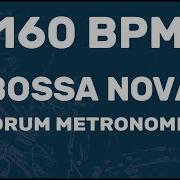 Bossa Nova Drum 160 Bpm