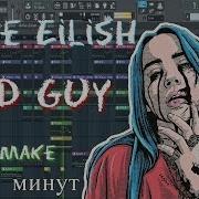 Billie Eilish Bad Guy Бит В Стиле За 5 Минут Remake Fl Studio 12