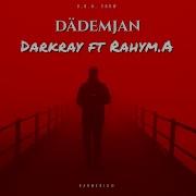 Darkray Dademjan Mp3 Скачать