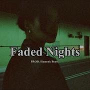 Faded Nights