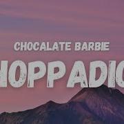 Chocolate Barbie Choppadior