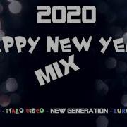 2019 Italo Disco Happy New Year 2020 Mix