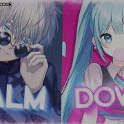 Nightcore Calm Down