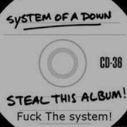 Fuck The System System Of A Down