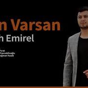 Taleh Emirel Sen Varsan Yeni2019