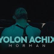 Morman Yolon Achix