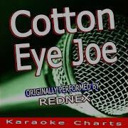 Karaoke Charts Cotton Eye Joe Originally Performed By Rednex Karaoke Version