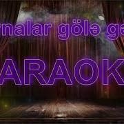 Durnalar Göle Geldi Karaoke