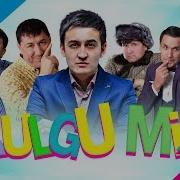 Kulgu Mix 2 Qism Dizayn Million Ortiq Sultonov Zokir Ochildiyev Nodir