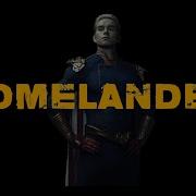 Homelander Theme The Boys