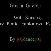I Will Survive Gabrie Ponte Funk Remix
