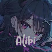 Nightcore Alibi Lyrics