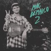 Mac Demarco My Kind Of Woman