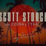 Scott Storch Fuego Del Calor Feat Ozuna Tyga