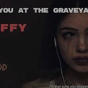 Cleffy Meet You At The Graveyard Перевод