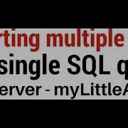 Insert Multiple Rows In Sql Server Of Mylittleadmin Database Table