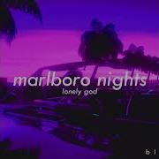 Marlboro Nights Slowed