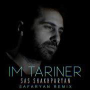 Sas Shaxparyan Im Tariner Safaryan Remix