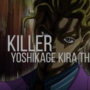 1 Hour Killer Yoshikage Kira S Theme Jojo S Bizarre Adventure Part 4