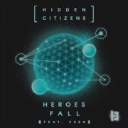 Heroes Fall Hidden Citizens Feat Essa