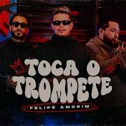 Toca Trompete Felipe Amorim