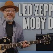 How To Play Led Zeppelin Moby Dick Main Riff Guitar Lesson