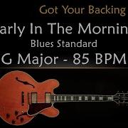 Early In The Morning Backing Track