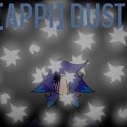 Appi Dust Animation Meme