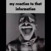 My Reaction To That Information Slower