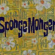 Spongebob Squarepants Sponge Monger Spongedivers Music