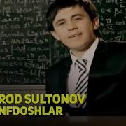 Dilmurod Sultonov Sinfdoshlar Дилмурод Султонов Синфдошлар Concert Version