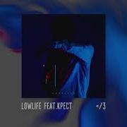 Lowlife Feat Крест 3