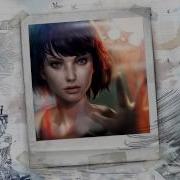 Life Is Strange Soundtrack Barrie Gledden Chris Bussey Steve Dymond What A Day