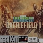 Battlefield 1 Gtx 1050 Ti Amd Fx 8320 1080P Ultra