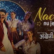 Nikhita Gandhi Nachan Nu Jee Karda From Angrezi Medium