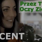 Przez Twe Oczy Zielone